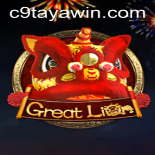GreatLion: Unveiling the World of Strategic Excitement with C9TAYA